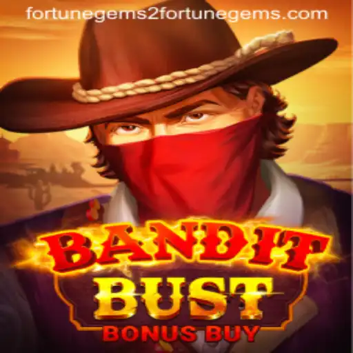 Unravel the Excitement of BanditBustBonusBuy and Fortune Gems 2