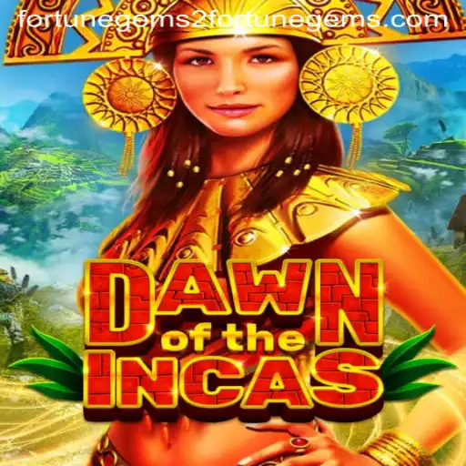Exploring 'DawnoftheIncas' and Its Entrancing World of Fortune Gems 2