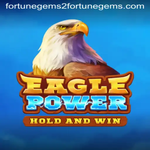 Discover the Exciting World of EaglePower: A Journey into Fortune Gems 2