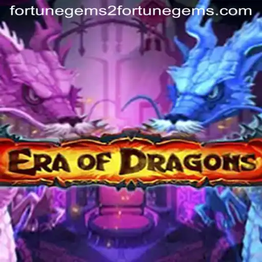 Exploring the Enchanting World of EraOfDragons: A Deep Dive into Fortune Gems 2