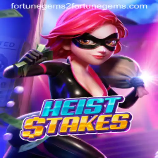 Discover the Thrilling World of HeistStakes: Unveiling Fortune Gems 2