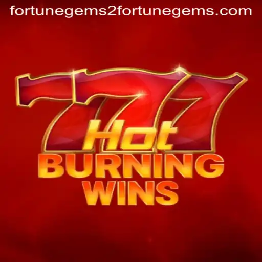 The Exciting World of HotBurningWins and Fortune Gems 2