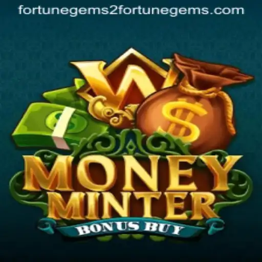 Unveiling the Thrill of MoneyMinterBonusBuy and Fortune Gems 2: A Comprehensive Guide