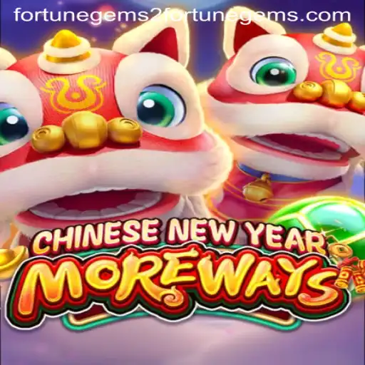 Unveiling the Exciting World of CHINESENEWYEARMOREWAYS: Fortune Gems 2