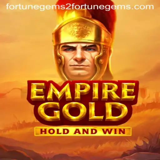 EmpireGold: Unraveling the Riches of Fortune Gems 2