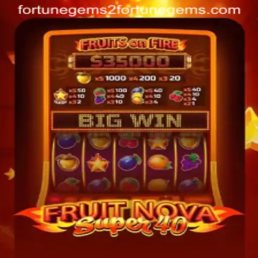 Exploring the Vibrant World of FruitNovaSuper40 and Fortune Gems 2