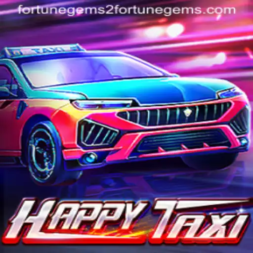 HappyTaxi: Navigating the Exciting World of Fortune Gems 2