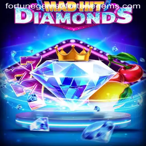The Enchanting World of MadHitDiamonds: A Deep Dive into Fortune Gems 2
