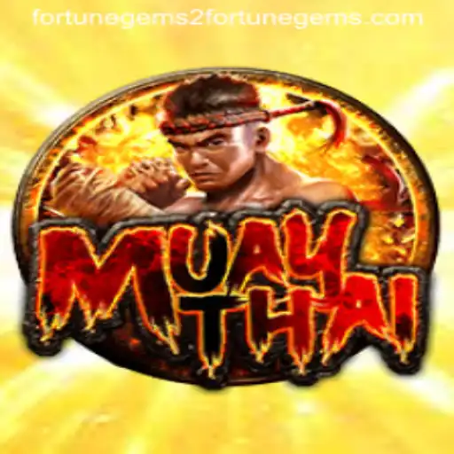 Exploring MuayThai: A Dive into Fortune Gems 2