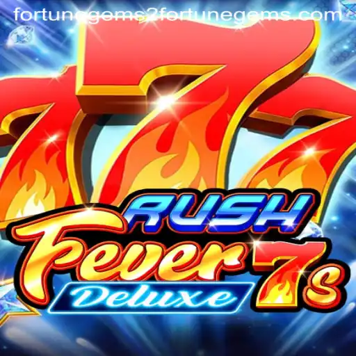 Exploring RushFever7sDeluxe: A New Era in Digital Gaming