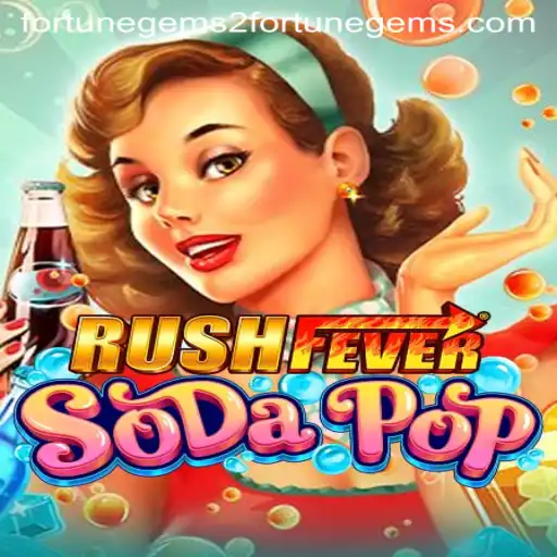 RushFeverSodaPop: An Exciting New Adventure Awaits