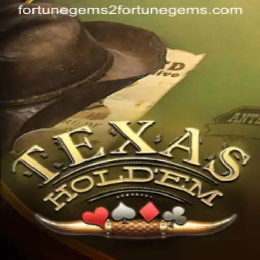 A Glimpse into Texas Hold'em and Fortune Gems 2: The Ultimate Gaming Fusion