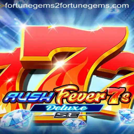 RushFever7sDeluxeSE: A Deep Dive into the Exciting World of Slot Gaming