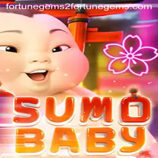 Exploring the World of SumoBaby: A Deep Dive into the Game and Fortune Gems 2