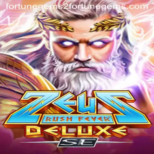 Unveiling ZeusRushFeverDeluxeSE: The Ultimate Gaming Experience Featuring Fortune Gems 2